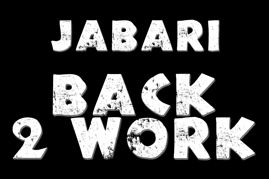 Jabari- Back 2 Work