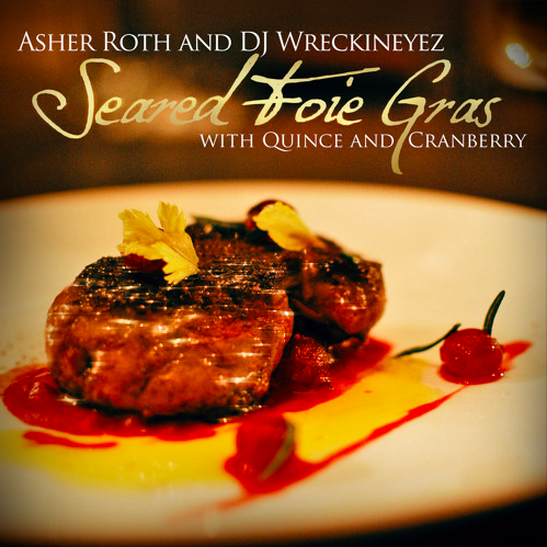 New Mixtape: Asher Roth - Seared Foie Gras With Quince And Cranberry