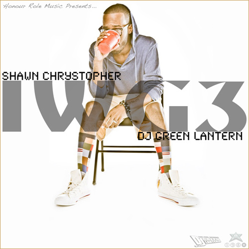 Shawn Chrystopher - I.W.G. 3 (Mixtape)