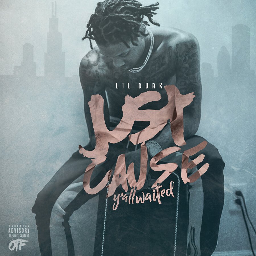 Lil Durk – Just Cause Y’all Waited [EP Stream]