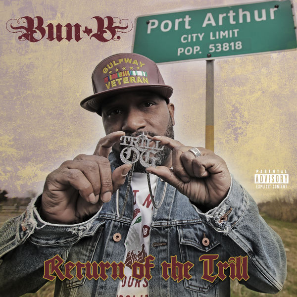 Bun B - Return of The Trill (Album Stream)