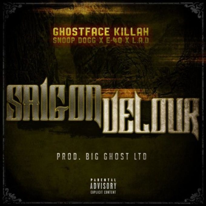 Ghostface Killah Feat. Snoop Dogg, E-40 & LA The Darkman- Saigon Velour