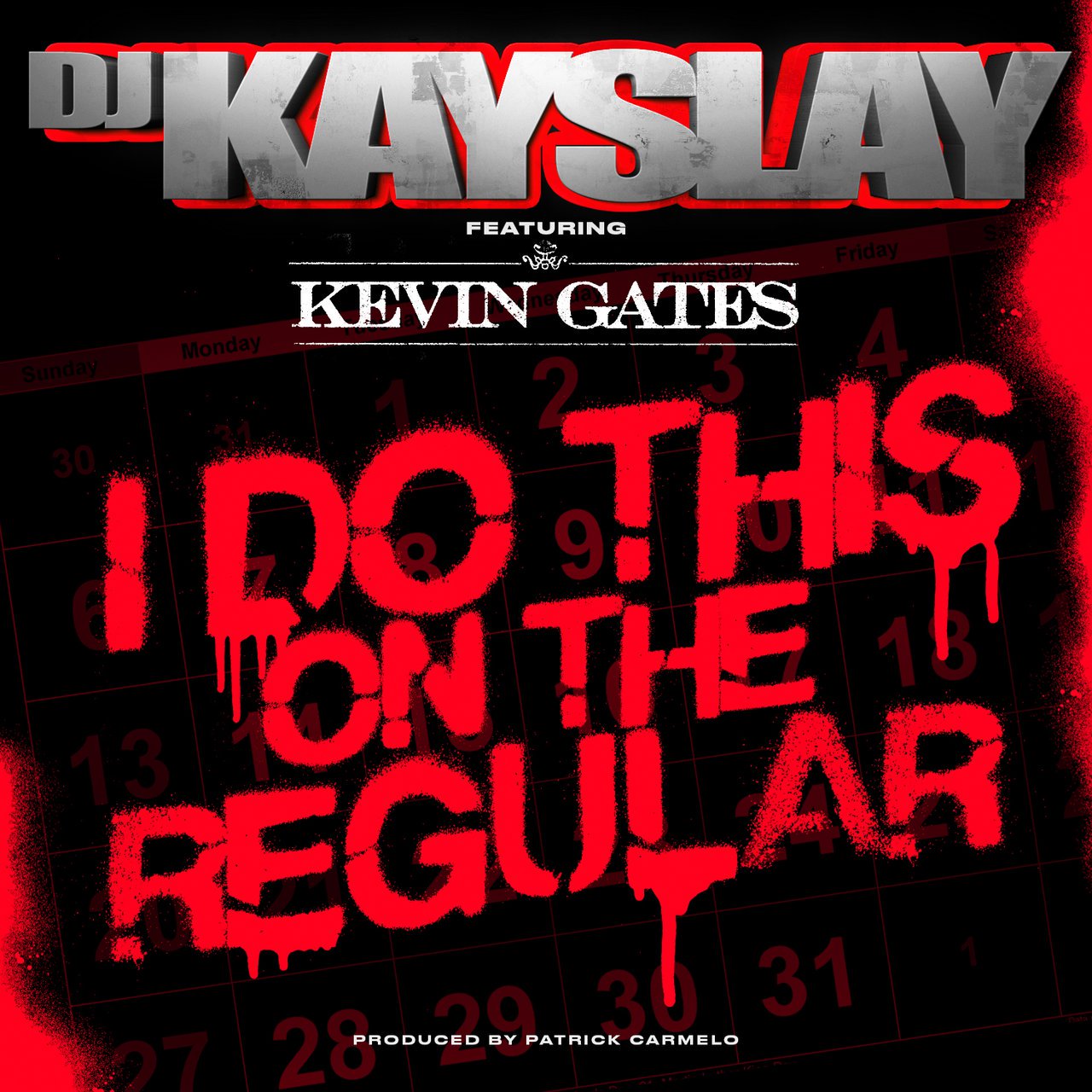 DJ Kay Slay – I Do This On The Regular (feat. Kevin Gates)