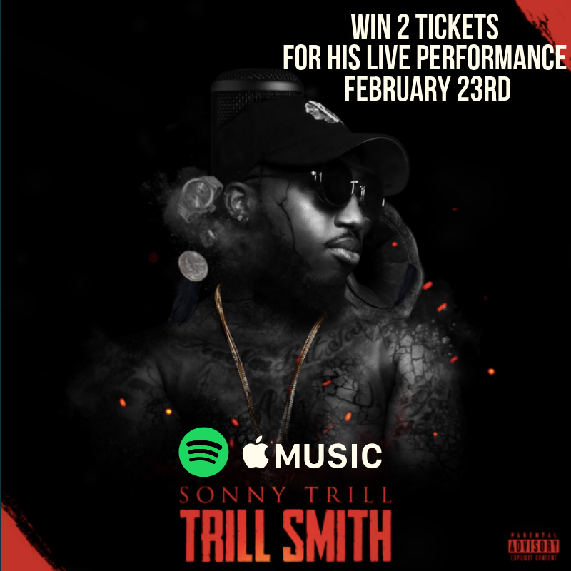 Win 2 Free Tickets To See Sonny Trill Perform Live