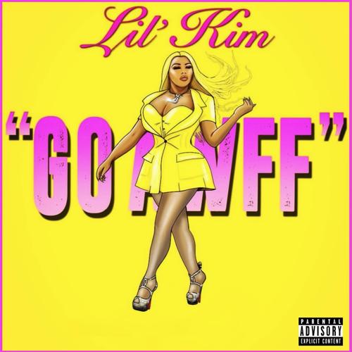 Lil Kim Drops New Song “Go Awff"