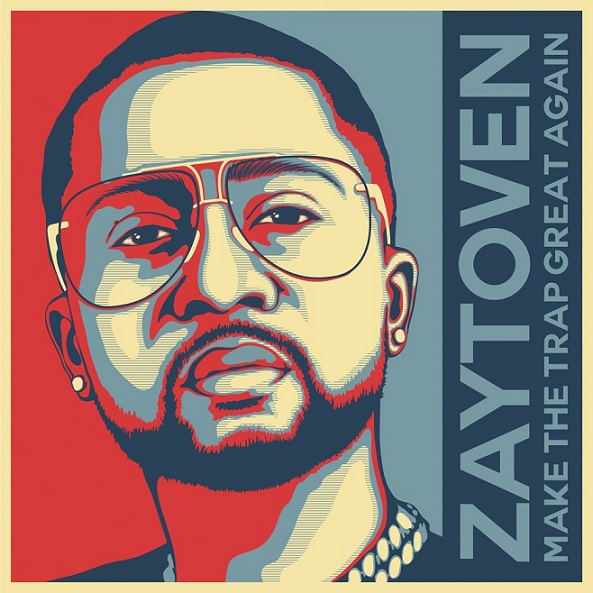 Zaytoven - Make America Trap Again (Album Stream)