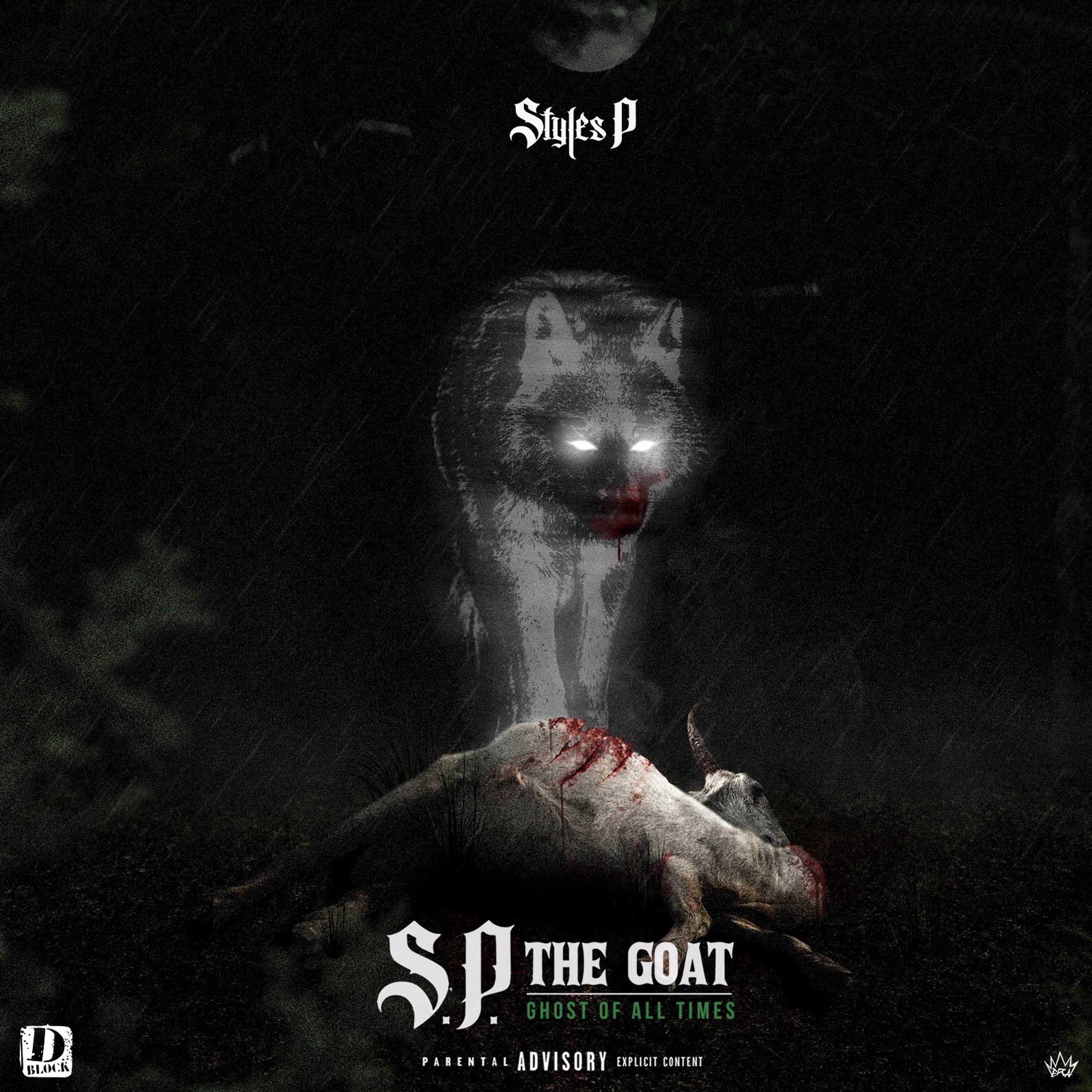 Styles P – S.P. The GOAT: Ghost of All Time [Album Stream]